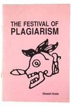 Load image into Gallery viewer, THE FESTIVAL OF PLAGIARISM