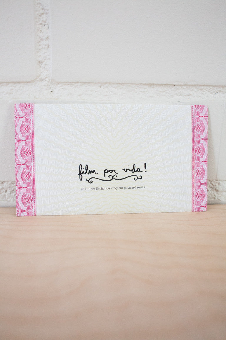 Film Por Vida! | 2011 Print Exchange Postcard Series