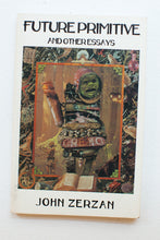 Load image into Gallery viewer, Future Primitive and other essays