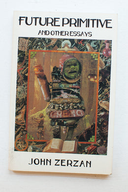 Future Primitive and other essays