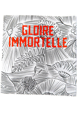 GLOIRE IMMORTELLE