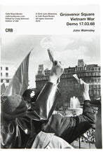 Load image into Gallery viewer, GROSVENOR SQUARE VIETNAM WAR DEMO 17|03|68