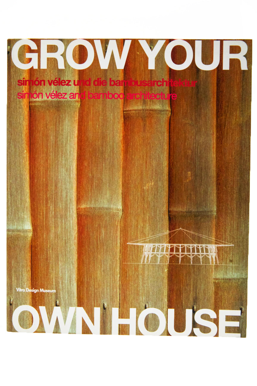 GROW YOUR OWN HOUSE