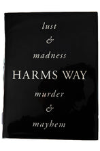 Load image into Gallery viewer, HARMS WAY | LUST &amp; MADNESS MURDER &amp; MAYHEM