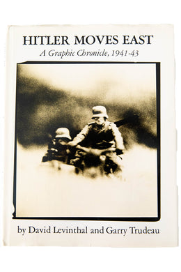 HITLER MOVES EAST | A Graphic Chronicle 1941-43