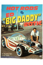Load image into Gallery viewer, HOT RODS by Ed &quot;Big Daddy&quot; Roth