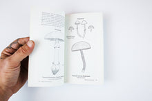 Load image into Gallery viewer, HALLUCINOGENIC AND POISONOUS MUSHROOM FIELD GUIDE