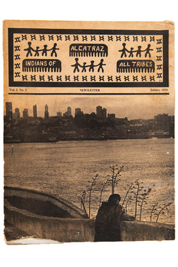 INDIANS OF ALL TRIBES Vol. 1 No. 1 | Alcatraz