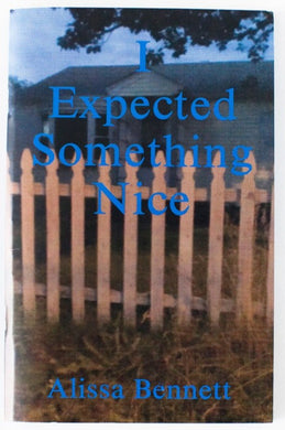 I EXPECTED SOMETHING NICE