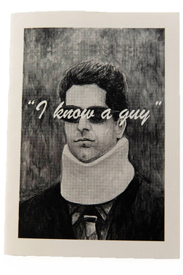 I KNOW A GUY