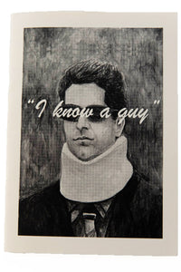 I KNOW A GUY