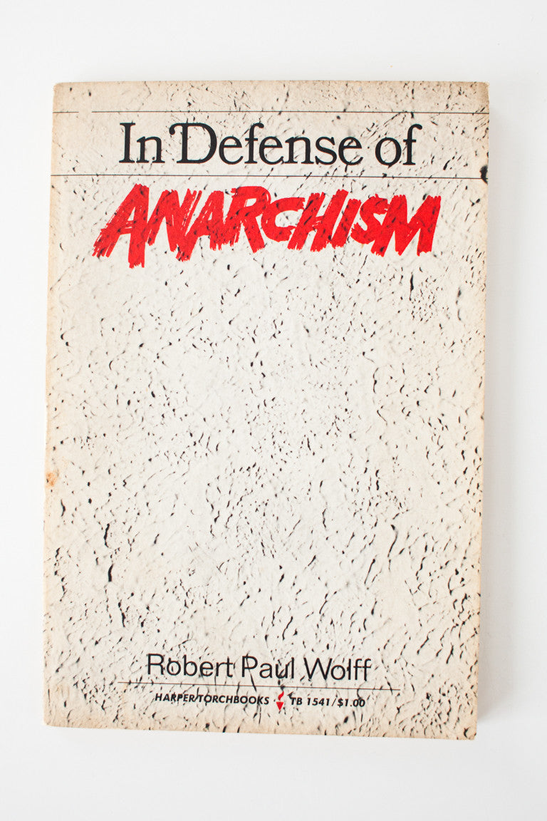 In Defense Of Anarchism