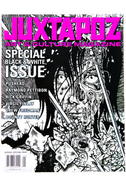 JUXTAPOZ | Special Black & White Issue | Spring 2005
