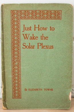 Just How To Wake The Solar Plexus