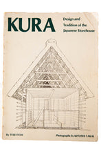 Load image into Gallery viewer, KURA | Design and Tradition of the Japanese Storehouse