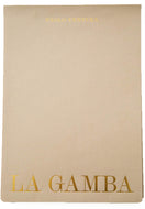 LA GAMBA | THE REDISCOVERED LEG