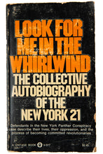 Load image into Gallery viewer, LOOK FOR ME IN THE WHIRLWIND | The Collective Autobiography of the New York 21