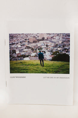 Let Me Die In My Footsteps