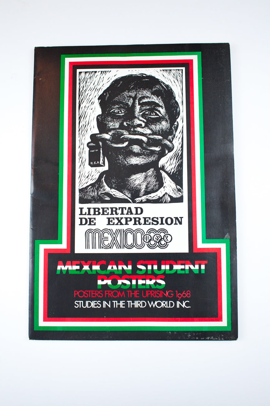 LIBERTAD DE EXPRESION | Mexican Student Posters From The Uprising 1968