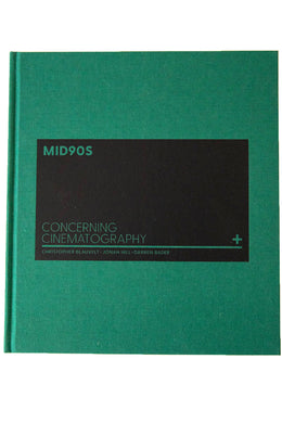 CONCERNING CINEMATOGRAPHY No. 2 | MID90s