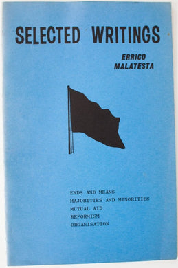 SELECTED WRITINGS | Errico Malatesta
