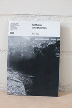 Load image into Gallery viewer, Millbank and That Van