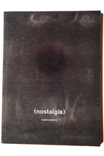 Load image into Gallery viewer, NOSTALGIA | 1st Ed