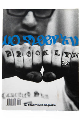 NO SLEEP TILL BROOKLYN | Powerhouse Magazine Issue 1