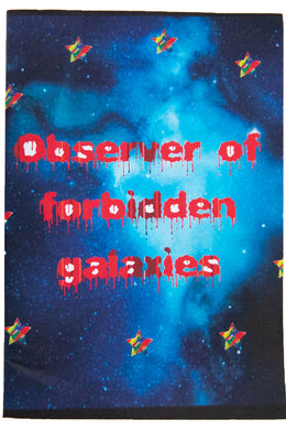 OBSERVER OF FORBIDDEN GALAXIES