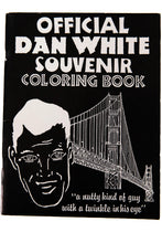Load image into Gallery viewer, OFFICIAL DAN WHITE SOUVENIR COLORING BOOK