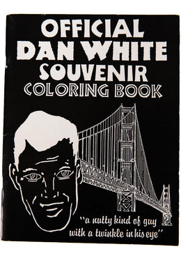 OFFICIAL DAN WHITE SOUVENIR COLORING BOOK