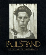 Load image into Gallery viewer, PAUL STRAND | 60 Years of Photographs