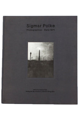 SIGMAR POLKE | Photographien Paris 1971
