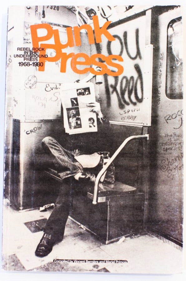PUNK PRESS | REBEL ROCK IN THE UNDERGROUND PRESS 1968-1980