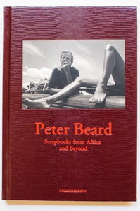 Peter Beard | Scrapbooks From Africa And Beyond