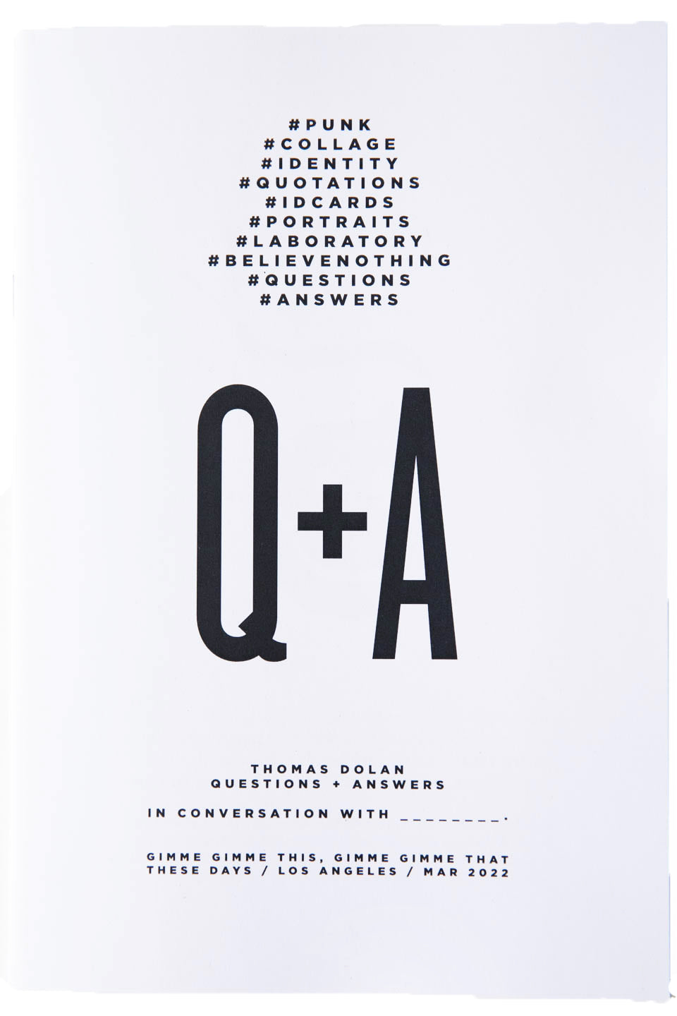 THOMAS DOLAN | Q+A Exhibition Zine