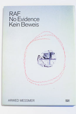 RAF | NO EVIDENCE KEIN BEWEIS