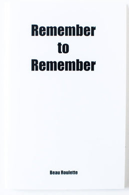 REMEMBER TO REMEMBER