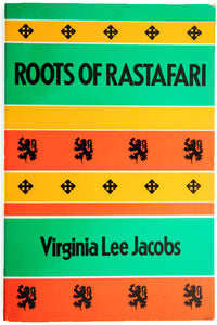 ROOTS OF RASTAFARI