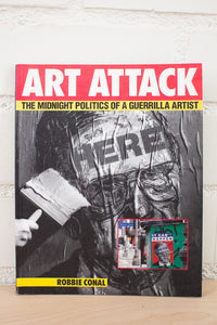 Art Attack | The Midnight Politics of A Guerrilla Artist