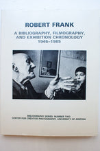 Load image into Gallery viewer, Robert Frank | A Bibliography, Filmography, and Exhibition Chronology 1946-1985
