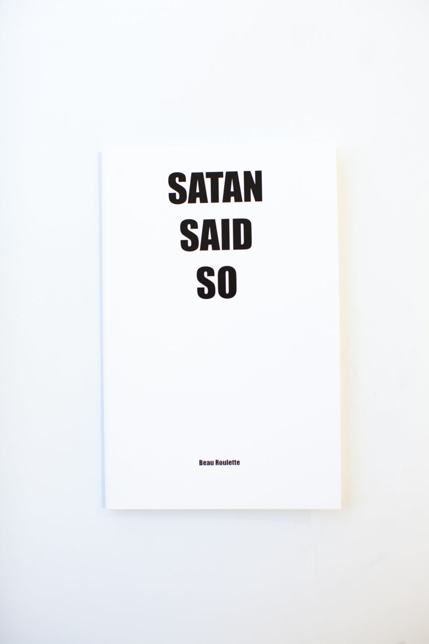 SATAN SAID SO