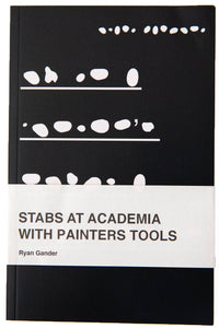 STABS AT ACADEMIA WITH PAINTERS TOOL