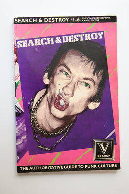 Search & Destroy #1-6 | The Complete Reprint | The Authoritative Guide To Punk Culture