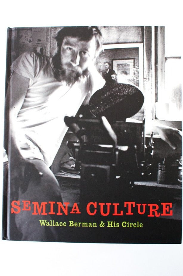 Semina Culture | Wallace Berman & His Circle (2nd printing)