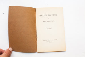 Slaves To Duty