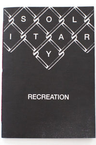 Solitary Recreation
