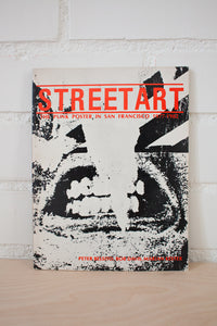 Streetart - The Punk Poster In San Francisco 1977-81