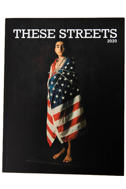 THESE STREETS MAGAZINE | Issue V.06 2020