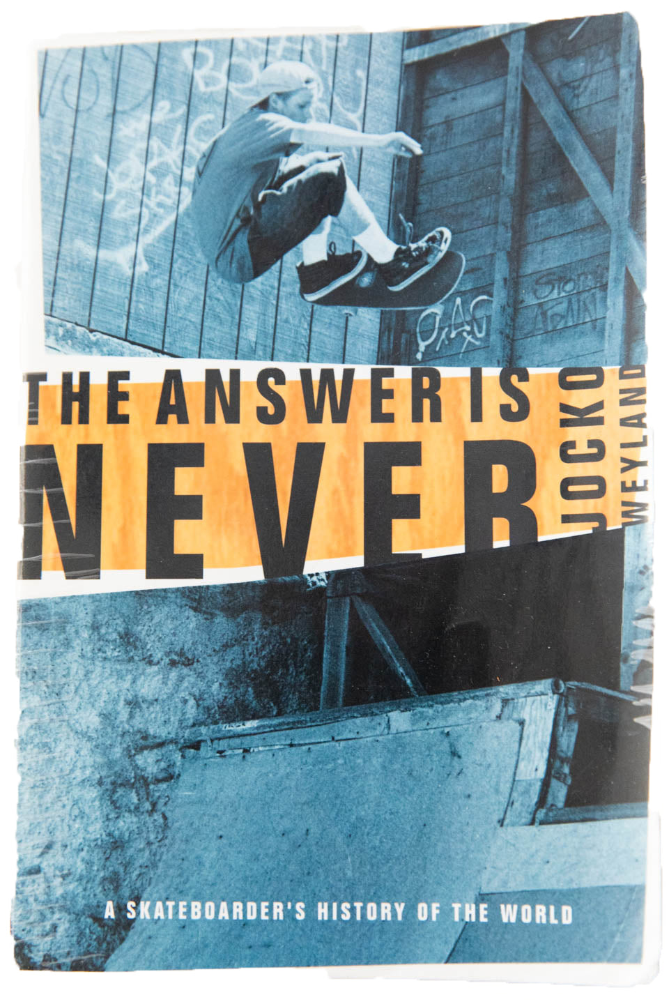 THE ANSWER IS NEVER | A Skateboarder's History of the World